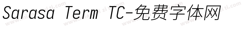 Sarasa Term TC字体转换